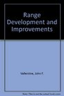 Range Development and Improvements