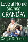 Love at Home Starring Grandpa