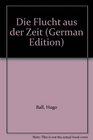 Die Flucht aus der Zeit