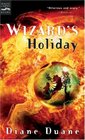 Wizard's Holiday (Young Wizards, Bk 7)