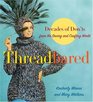 Threadbared Decades of Don'ts from the Sewing and Crafting World