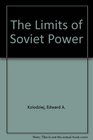 The Limits Of Soviet Power