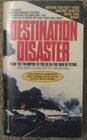 Destination Disaster