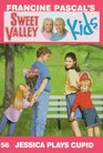 JESSICA PLAYS CUPID-P561359/4 (SVK #56) (Sweet Valley Kids, 56)