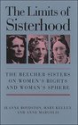 The Limits of Sisterhood: The Beecher Sisters on Women's Rights and Woman's Sphere (Gender and American Culture)