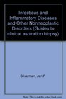 Infectious and Inflammatory Diseases and Other Nonneoplastic Disorders