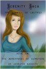 Serenity Saga The Stories of Calypso Book One The Adventures of Guinevere