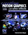 Creating Motion Graphics with After Effects Volume 2 Advanced Techniques