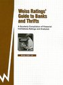 Weiss Ratings' Guide to Banks and Thrifts A Quarterly Compilation of Financial Institution Ratings and Analyses Winter 200506