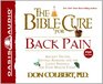 The Bible Cure For Back Pain  Ancient Truths Natural Remedies and the Latest Findings for Your Health Today