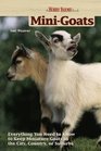 MiniGoats Everything You Need to Know to Keep Miniature Goats in the City Country or Suburbs