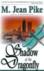 In the Shadow of the Dragonfly
