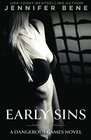 Early Sins Dangerous Games Book 0