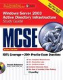 MCSE Windows Server 2003 Active Directory Infrastructure Study Guide  with Windows Server 2003 180day trial software