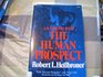 An Inquiry into the Human Prospect