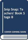 Snip Snap Teachers' Book Stage B