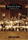 Reform Jews of Minneapolis   (MN)   (Images of America)