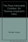The Real Admiral Crichton Sir Thomas Urquhart's Hero