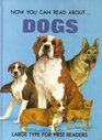 Now You Can Read About Dogs