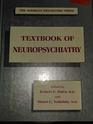 American Psychiatric Press Textbook of Neuropsychiatry