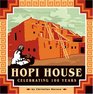 Hopi House Celebrating 100 Years