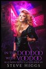 In the Doodoo with Voodoo Blue Moon Investigations Book 6