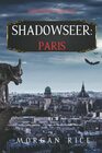 Shadowseer Paris