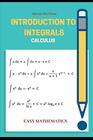 INTRODUCTION TO INTEGRALS calculus