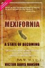 Mexifornia A State of Becoming Revised Edition