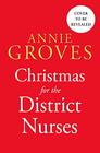 Christmas for the District Nurses (The District Nurse, Book 3)