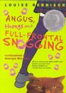 Angus, Thongs and Full-Frontal Snogging (Confessions of Georgia Nicolson, Bk 1)