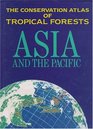 Conservation Atlas of Tropical Forests Asia and the Pacific