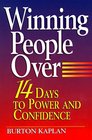 Winning People Over  14 Days to Power  Confidence