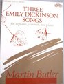 Three Emily Dickinson songs For soprano clarinet and piano