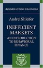 Inefficient Markets An Introduction to Behavioral Finance