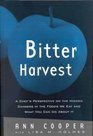 Bitter Harvest  A Chef's Perspective on the Hidden Danger in the Foods We Eat and What You Can Do About It