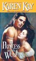 The Princess and the Wolf (Legendary Warriors, Bk 5)