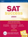 Sat Success 2004