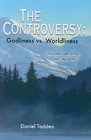 The Controversy Godliness vs Worldliness