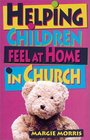 Helping Children Feel at Home in Church