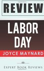 Labor Day by Joyce Maynard  Review