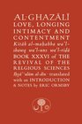 The AlGhazali on Love Longing Intimacy  Contentment