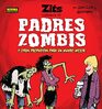Zits 15 Padres zombis y otras propuestas para un mundo mejor
