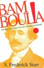 Bamboula The Life and Times of Louis Moreau Gottschalk