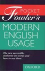 Pocket Fowler's Modern English Usage