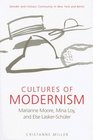 Cultures of Modernism Marianne Moore Mina Loy and Else LaskerSchuler