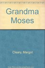 Grandma Moses  American Art Series