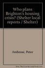 Who plans Brighton's housing crisis