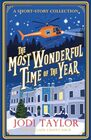 The Most Wonderful Time of the Year A Christmas ShortStory Collection