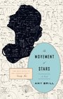 The Movement of Stars A Novel